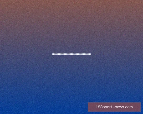 世界杯足球竞猜盘口分析与投注策略深度解析助力玩家精准预测赛事结果